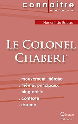 Fiche De Lecture Le Colonel Chabert De Balzac (Analyse Littéraire De Référence Et Résumé Complet) (French Edition)