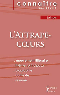 Fiche De Lecture L'Attrape-Coeurs De Salinger (Analyse Littéraire De Référence Et Résumé Complet) (French Edition)