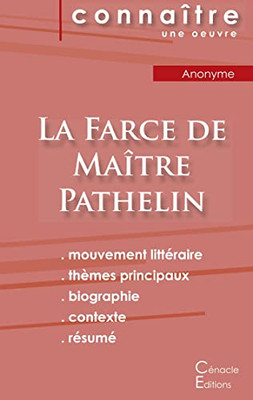 Fiche De Lecture La Farce De Maître Pathelin (Analyse Littéraire De Référence Et Résumé Complet) (French Edition)