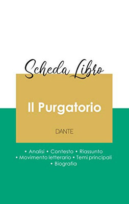 Scheda Libro Il Purgatorio Di Dante (Analisi Letteraria Di Riferimento E Riassunto Completo) (Italian Edition)