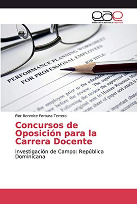 Concursos De Oposición Para La Carrera Docente: Investigación De Campo: República Dominicana (Spanish Edition)