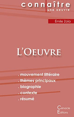 Fiche De Lecture L'Oeuvre De Émile Zola (Analyse Littéraire De Référence Et Résumé Complet) (French Edition)