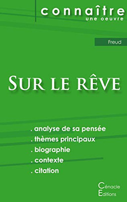 Fiche De Lecture Sur Le Rêve De Freud (Analyse Littéraire De Référence Et Résumé Complet) (French Edition)