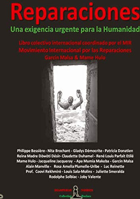 Reparaciones - Une Exigencia Urgente Para La Humanidad: Libro Colectivo Internacional (Spanish Edition)
