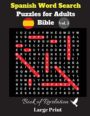 Spanish Word Search Puzzles For Adults: Bible Vol. 5 Book Of Revelation, Large Print (Spanish Edition)