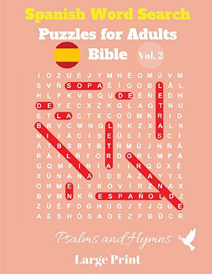 Spanish Word Search Puzzles For Adults: Bible Vol. 2 Psalms And Hymns, Large Print (Spanish Edition)