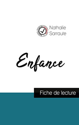 Enfance De Nathalie Sarraute (Fiche De Lecture Et Analyse Complète De L'Oeuvre) (French Edition)
