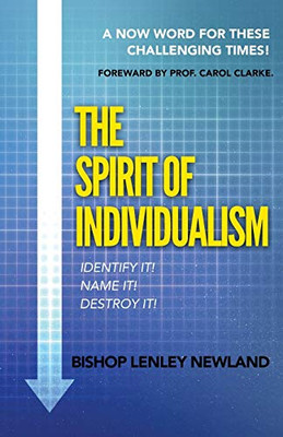 The Spirit of Individualism: A Now Word For These Challenging Times
