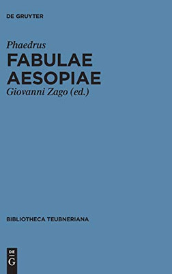 Fabulae Aesopiae (Latin Edition) (Bibliotheca Scriptorum Graecorum Et Romanorum Teubneriana)