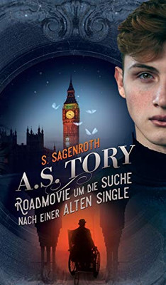 A. S. Tory: Roadmovie Um Die Suche Nach Einer Alten Single (German Edition) - 9783347042568