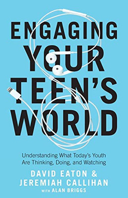 Engaging Your Teen’s World