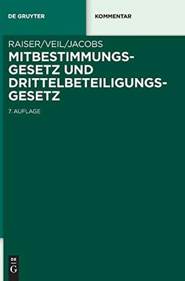 Mitbestimmungsgesetz Und Drittelbeteiligungsgesetz (De Gruyter Kommentar) (German Edition)