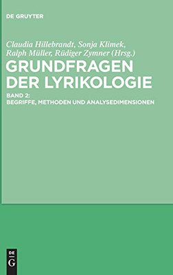 Grundfragen Der Lyrikologie 2: Begriffe, Methoden Und Analysedimensionen (German Edition)