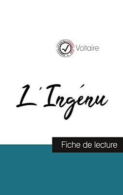 L'Ingénu De Voltaire (Fiche De Lecture Et Analyse Complète De L'Oeuvre) (French Edition)