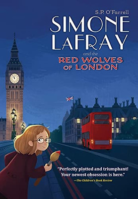 Simone Lafray And The Red Wolves Of London (Simone Lafray Mysteries) - 9781953021359