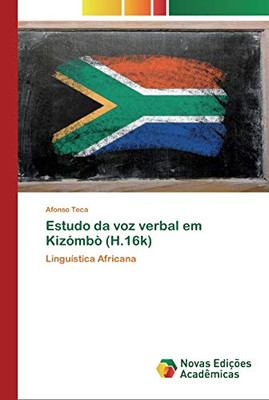 Estudo Da Voz Verbal Em Kizómbò (H.16K): Linguística Africana (Portuguese Edition)