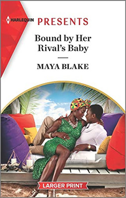 Bound By Her Rival'S Baby (Ghana'S Most Eligible Billionaires, 1) - 9781335569387