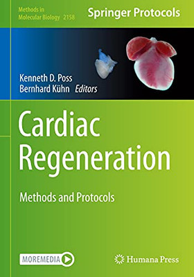 Cardiac Regeneration: Methods And Protocols (Methods In Molecular Biology, 2158)