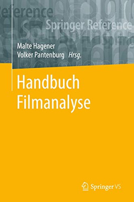 Handbuch Filmanalyse (Springer Reference Geisteswissenschaften) (German Edition)