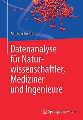 Datenanalyse Für Naturwissenschaftler, Mediziner Und Ingenieure (German Edition)