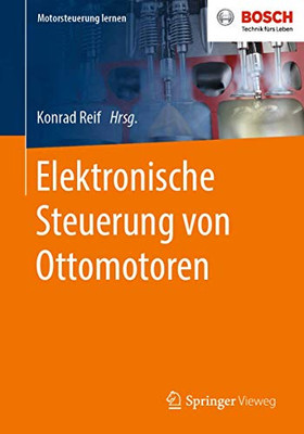 Elektronische Steuerung Von Ottomotoren (Motorsteuerung Lernen) (German Edition)