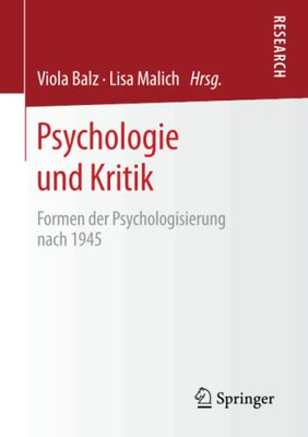 Psychologie Und Kritik: Formen Der Psychologisierung Nach 1945 (German Edition)
