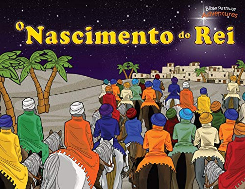 O Nascimento Do Rei: O Messias Nasceu! (Defensores Da Fé) (Portuguese Edition)
