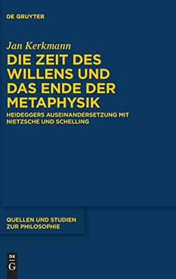 Die Zeit Des Willens Und Das Ende Der Metaphysik (Issn, 142) (German Edition)