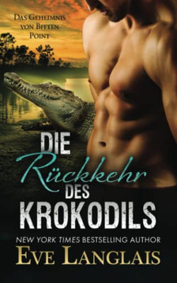 Die Rückkehr Des Krokodils (Das Geheimnis Von Bitten Point) (German Edition)