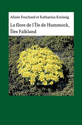 La Flore De L'Île De Hummock, Îles Falkland (French Edition) - 9783347123670