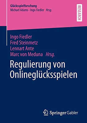 Regulierung Von Onlineglücksspielen (Glücksspielforschung) (German Edition)