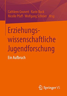 Erziehungswissenschaftliche Jugendforschung: Ein Aufbruch (German Edition)