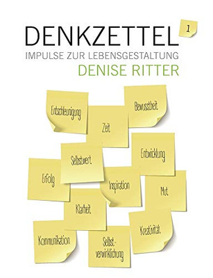 Denkzettel - Impulse Zur Lebensgestaltung (German Edition) - 9783347158818