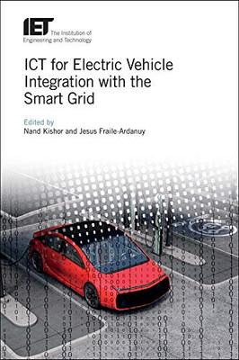 Ict For Electric Vehicle Integration With The Smart Grid (Transportation)