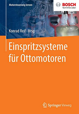 Einspritzsysteme Für Ottomotoren (Motorsteuerung Lernen) (German Edition)