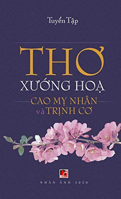 Tho Xu?Ng H?A (Cao M? Nhân - Tr?Nh Co) (Hard Cover) (Vietnamese Edition)