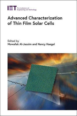 Advanced Characterization Of Thin Film Solar Cells (Energy Engineering)