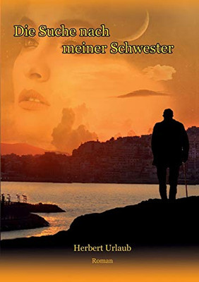 Die Suche Nach Meiner Schwester: Roman (German Edition) - 9783347040502