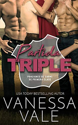 Partida Triple (Porciones De Carne De Primera Clase) (Spanish Edition)