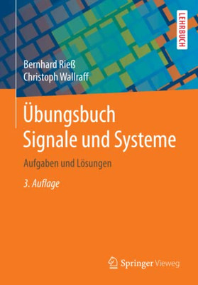 Übungsbuch Signale Und Systeme: Aufgaben Und Lösungen (German Edition)