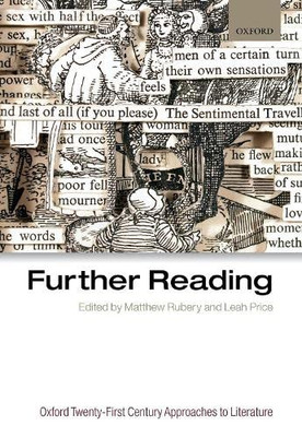 Further Reading (Oxford Twenty-First Century Approaches To Literature)