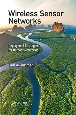 Wireless Sensor Networks: Deployment Strategies For Outdoor Monitoring