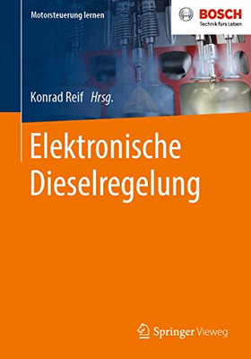 Elektronische Dieselregelung (Motorsteuerung Lernen) (German Edition)