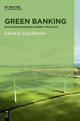 Green Banking: Realizing Renewable Energy Projects (German Edition)