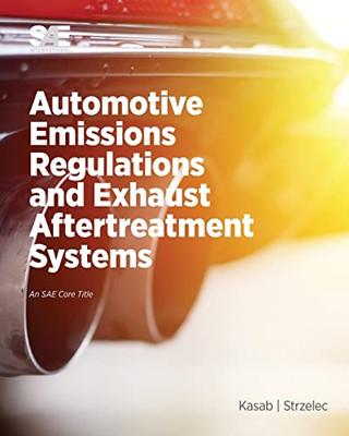 Automotive Emissions Regulations And Exhaust Aftertreatment Systems