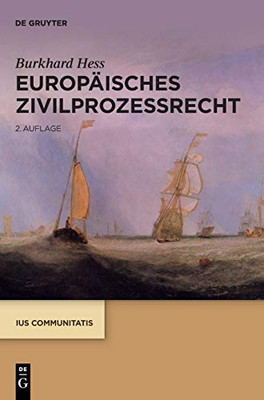 Europäisches Zivilprozessrecht (Ius Communitatis) (German Edition)