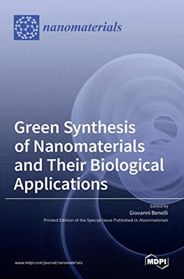 Green Synthesis Of Nanomaterials And Their Biological Applications