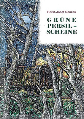 Grüne Persil-Scheine: Eine Satire (German Edition) - 9783749793174