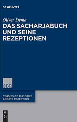 Das Sacharjabuch Und Seine Rezeptionen (Issn, 16) (German Edition)