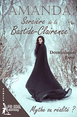 Amanda, Sorcière De La Bastide-Clairence (Pgcom) (French Edition)